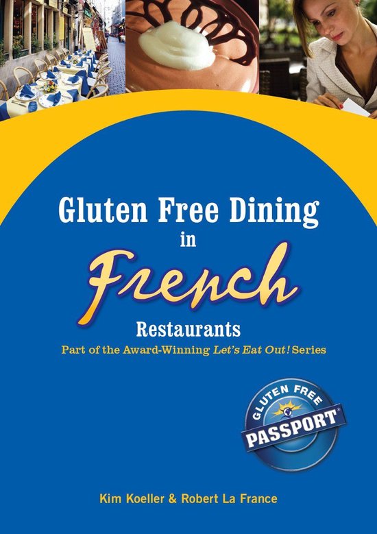 Gluten Free Dining in French Restaurants - cover