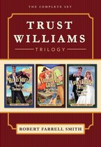 Trust Williams Trilogy