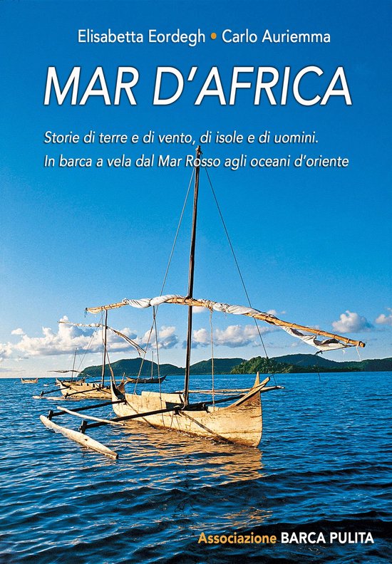 Mar d'Africa. Storie di terre e di vento, di isole e di uomi ... - cover