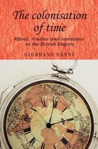 Studies in Imperialism 94 - The colonisation of time