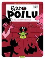Petit Poilu 2 - Petit Poilu - Tome 2 - La Maison Brouillard