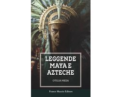 Parola di Fiaba - Leggende Maya e Azteche