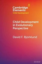 Elements in Child Development- Child Development in Evolutionary Perspective
