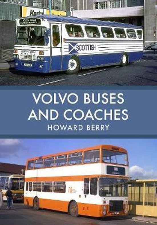 Buses and Coaches- Volvo Buses and Coaches