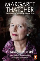 Margaret Thatcher: The Authorised Biography 3 - Margaret Thatcher