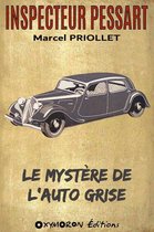 Inspecteur Pessart 5 - Le mystère de l'auto grise