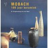 Mobach 100 jaar keramiek