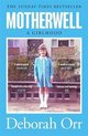 Motherwell A Girlhood
