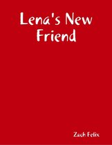 Lena's New Friend