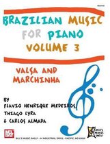 Brazilian Music For Piano, Volume 3