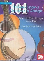 101 Three-Chord Children's Songs For Guitar