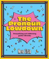 The Pronoun Lowdown