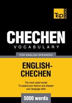 Chechen Vocabulary for English Speakers - 5000 Words