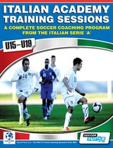 Italian Academy Training Sessions Book Set 2 - Italian Academy Training Sessions for U15-19