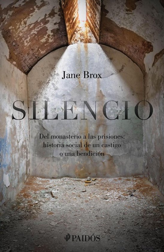 Silencio: del monasterio a las prisiones - cover