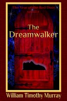 The Year of the Red Door 4 - The Dreamwalker