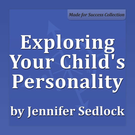 Exploring Your Child's Personality - cover