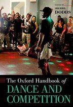 Oxford Handbooks - The Oxford Handbook of Dance and Competition