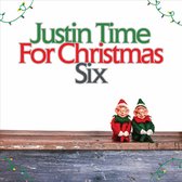 Justin Time For Christmas. Vol. 6