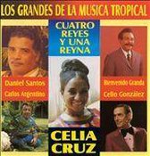 Grandes De La Musica Tropical: Cuatro Reyes Y Una Reina