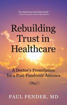 Rebuilding Trust in Healthcare