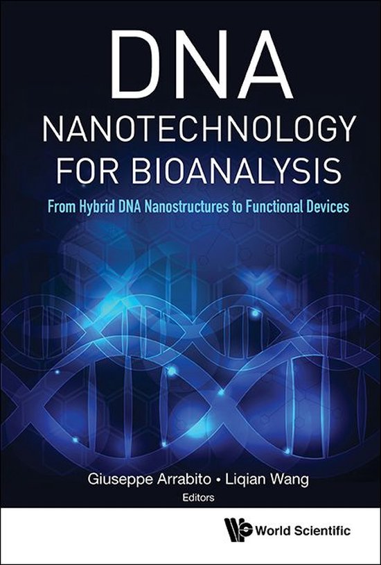 Dna Nanotechnology For Bioanalysis: From Hybrid Dna Nanostru ... - cover