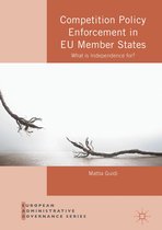 European Administrative Governance - Competition Policy Enforcement in EU Member States