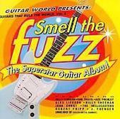 Guitars That Rule the World, Vol. 2: Smell the Fuzz: The Superstar Guitar Album