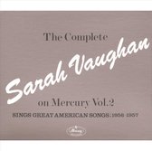 Complete Sarah Vaughan on Mercury, Vol. 2: Sings Great American Songs (1956-1957)