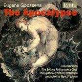 Grant Dickson, The Sydney Philharmonia Choir, The Sydney Symphony Orchestra, Myer Fredman - Goossens: The Apocalypse (CD)