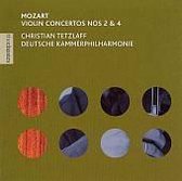 Mozart: Violin Concertos nos 2 & 4 etc / Christian Tetzlaff, German CO