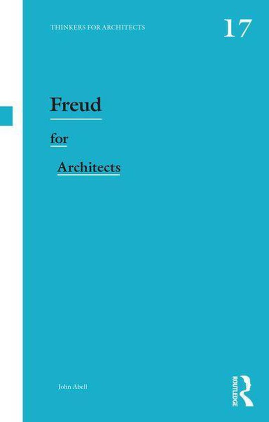 Thinkers for Architects - Freud for Architects - cover
