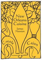 James Newton Cookbooks - Creole and Cajun Cookbook: New Orleans Cuisine