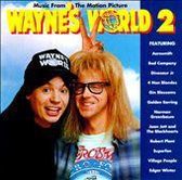 Wayne's World 2 [Music from the Motion Picture]