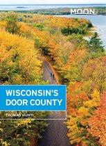 Travel Guide - Moon Wisconsin's Door County