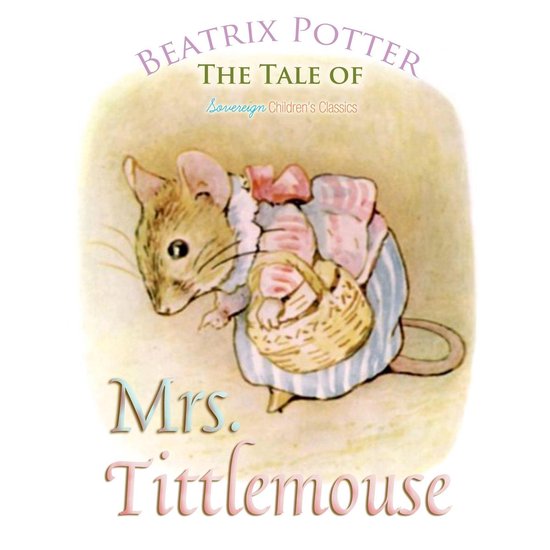Tale of Mrs. Tittlemouse, The - cover