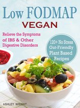 Low FODMAP Vegan