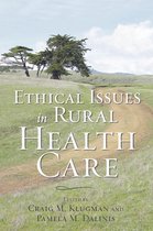 Bioethics - Ethical Issues in Rural Health Care