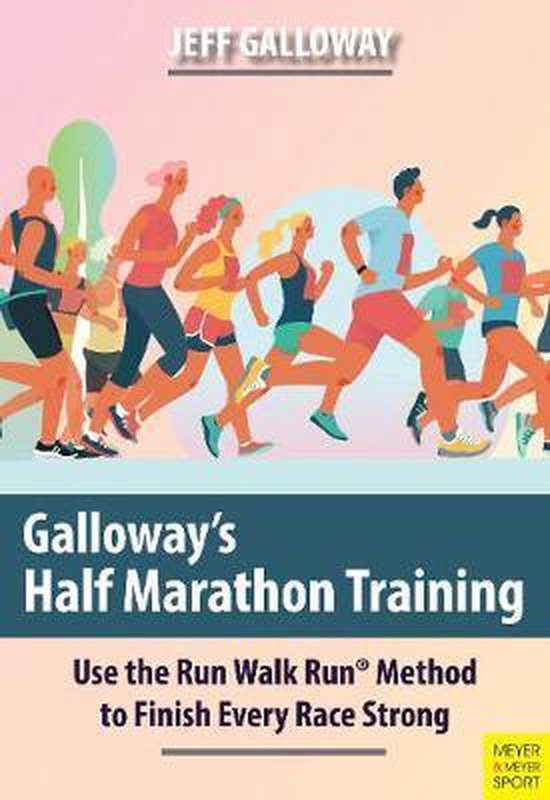 Bol Com Galloway S Half Marathon Training Jeff Galloway 9781782552208 Boeken