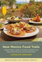 Southwest Adventure Series- New Mexico Food Trails