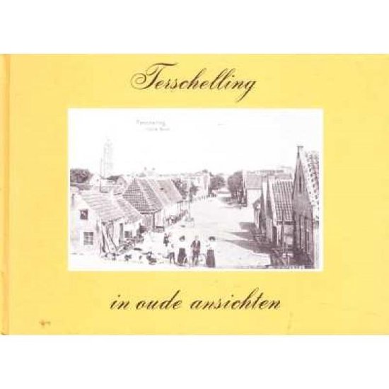 Terschelling in oude ansichten, S. van der Werp 9789028817982