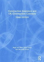 Construction Practice Series- Construction Insurance and UK Construction Contracts