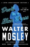 Easy Rawlins Mystery - Devil in a Blue Dress (30th Anniversary Edition)