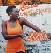 Unreleased: Gimme Some Volume