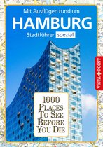 1000 Places To See Before You Die - 1000 Places To See Before You Die Stadtführer Hamburg