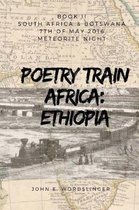 Poetry Train Africa: Ethiopia 2