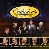 Cathedrals Family Reunion:past Member