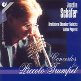Concertos for Piccolo Trumpet / Schafer, Popovic, et al