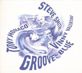 Steve Smith, Vinny Valentino, Tony Monaco - Groove: Blue (CD)