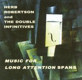 Music For The Long Double Infinitives/...Attention Spans